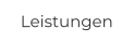 Leistungen