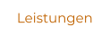 Leistungen
